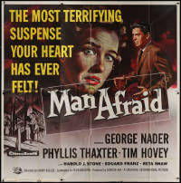 4k0437 MAN AFRAID 6sh 1957 George Nader, the most terrifying suspense your heart has ever felt!