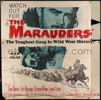4k0438 MARAUDERS 6sh 1955 watch out for Dan Duryea and the toughest gang in Wild West history!