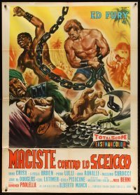 4k0515 SAMSON AGAINST THE SHEIK Italian 1p 1962 art of strongman Ed Fury with huge chains by Casaro!