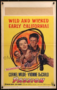 4k0350 PASSION WC 1954 Cornel Wilde, Yvonne De Carlo, Lon Chaney Jr., wicked early California!