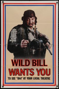 4m0587 1941 teaser 1sh 1979 Steven Spielberg, John Belushi as Wild Bill wants you!