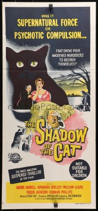 4m0501 SHADOW OF THE CAT Aust daybill 1961 was it supernatural force or psychotic compulsion!