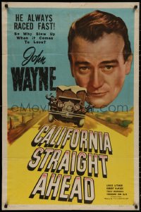 4m0700 CALIFORNIA STRAIGHT AHEAD 1sh R1948 John Wayne always raced fast except when it comes to love!