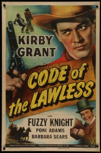 4m0731 CODE OF THE LAWLESS 1sh 1945 Kirby Grant in western action, Fuzzy Knight, Jane Adams!