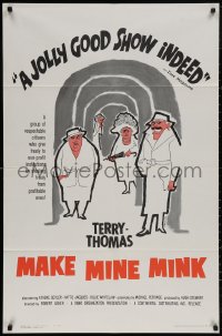 4m1028 MAKE MINE MINK 1sh 1961 Phillips artwork of Terry-Thomas and top stars!