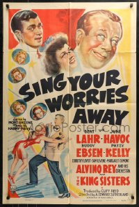 4m1201 SING YOUR WORRIES AWAY 1sh 1942 great art of Bert Lahr, June Havoc & Buddy Ebsen!