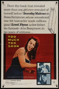 4m1290 TOO MUCH, TOO SOON 1sh 1958 Errol Flynn, sexy Dorothy Malone as Diana Barrymore!