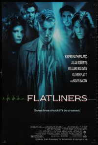 4s0918 FLATLINERS advance 1sh 1990 Kiefer Sutherland, Julia Roberts, Kevin Bacon, Baldwin!