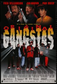 4s1055 ORIGINAL GANGSTAS DS 1sh 1996 Fred Williamson, Jim Brown, Pam Grier, time for some respect!