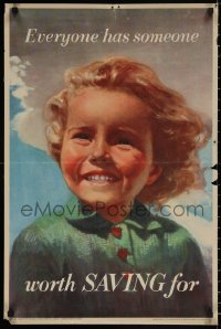 4s0326 EVERYONE HAS SOMEONE WORTH SAVING FOR 20x30 English special poster 1940s art of young girl!