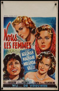 4t0295 WE THE WOMEN Belgian 1953 Wik art of Ingrid Bergman, Anna Magnani, Isa Miranda & Alida Valli!