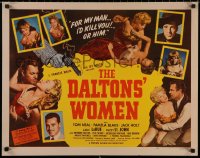 4t0563 DALTONS' WOMEN 1/2sh 1950 Tom Neal, bad girl Pamela Blake would kill for her man!