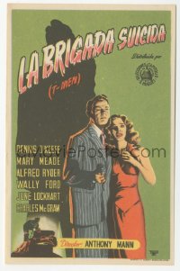 4t1101 T-MEN Spanish herald 1947 Anthony Mann film noir, Frexe art of Dennis O'Keefe & Mary Meade!