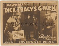 4w0105 DICK TRACY'S G-MEN chapter 11 TC 1939 Byrd, Chester Gould, Republic serial, Caverns of Peril!
