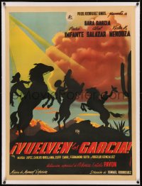 4z0107 VUELVEN LOS GARCIA! linen Mexican poster 1947 art of men on horses by Juanino Renau Berenguer!