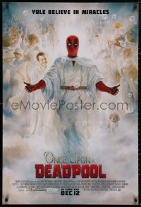 5b1036 ONCE UPON A DEADPOOL style B advance DS 1sh 2018 Ryan Reynolds, wacky heavenly image!