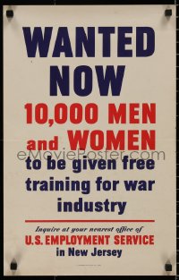 5b0182 WANTED NOW 14x22 WWII war poster 1942 10,000 men and women to be given free training!
