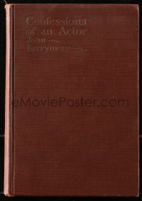5c0042 CONFESSIONS OF AN ACTOR first edition hardcover book 1926 autobiography of John Barrymore!