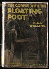5c0090 CORPSE WITH THE FLOATING FOOT hardcover book 1938 Tolefree detective story by R.A.J. Walling!