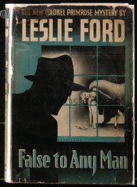 5c0094 FALSE TO ANY MAN hardcover book 1939 Leslie Ford's Colonel Primrose mystery novel!