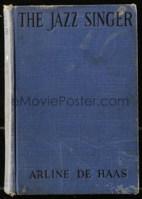 5c0242 JAZZ SINGER hardcover book 1927 Arline de Haas' novel with scenes from the Al Jolson movie!
