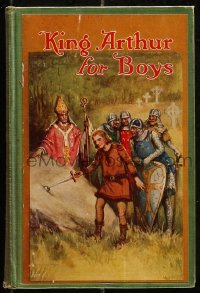 5c0049 KING ARTHUR FOR BOYS hardcover book 1925 with great illustrations by Frances Brundage!