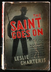 5c0106 SAINT GOES ON hardcover book 1941 The Saint mystery novel by Leslie Charteris!