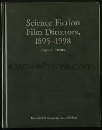 5c0067 SCIENCE FICTION FILM DIRECTORS 1895-1998 hardcover book 2000 McFarland movie reference!