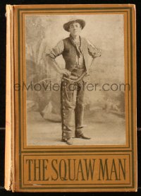 5c0110 SQUAW MAN hardcover book 1906 Edwin Milton Royle's novel with scenes from the stage play!