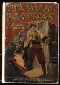 5c0234 VOLGA BOATMAN hardcover book 1926 Bercovici's novel w/ scenes from Cecil B. DeMille movie!