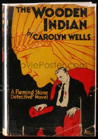 5c0112 WOODEN INDIAN hardcover book 1935 a Fleming Stone Detective Novel by Carolyn Wells!