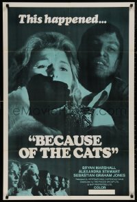 5d0091 BECAUSE OF THE CATS 1sh 1973 Alexandra Stewart, Sylvia Kristel, image of woman attacked!