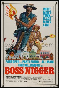 5d0137 BOSS NIGGER 1sh 1975 Fred Williamson in a white man's town with the black man's law!