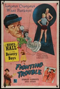 5d0368 FIGHTING TROUBLE 1sh 1956 Huntz Hall & the Bowery Boys, jeepers creepers what peekers!