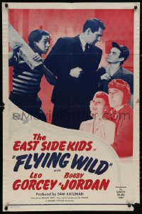 5d0385 FLYING WILD 1sh R1949 East Side Kids Leo Gorcey & Bobby Jordan, O'Brien, pretty Joan Barclay!