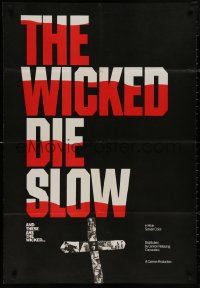 5d1222 WICKED DIE SLOW 1sh 1968 violence and sex in the raw West, blood red title style!