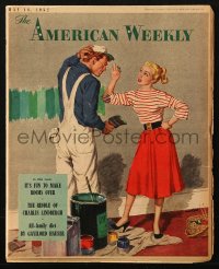 5f0627 AMERICAN WEEKLY magazine May 18, 1952 Michael cover art of couple arguing about green paint!