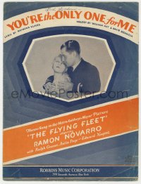 5g0316 FLYING FLEET sheet music 1929 Ramon Novarro & Anita Page, You're the Only One For Me!