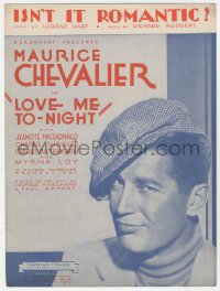 5g0339 LOVE ME TONIGHT sheet music 1932 great c/u of young Maurice Chevalier, Isn't it Romantic?