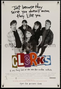 5h0859 CLERKS advance 1sh 1994 Kevin Smith, just because they serve you doesn't mean they like you!