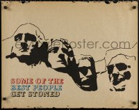 5h0607 SOME OF THE BEST PEOPLE GET STONED 22x28 commercial poster 1970s marijuana & Mount Rushmore!