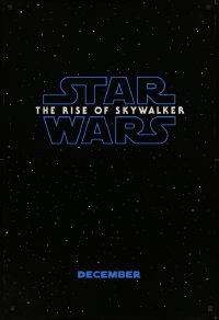 5h1088 RISE OF SKYWALKER teaser DS 1sh 2019 Star Wars, title over black & starry background!