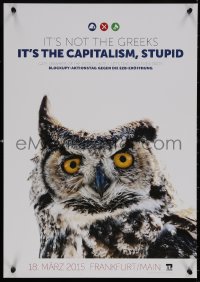 5h0711 IT'S NOT THE GREEKS 17x24 German special poster 2000 cool close-up image of an owl!