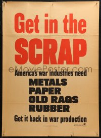 5h0430 GET IN THE SCRAP 20x28 WWII war poster 1940s metal, paper, old rags, rubber, get 'em back in!