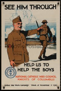 5h0462 SEE HIM THROUGH 20x30 WWI war poster 1918 National Catholic War Council, art by Burton Rice!