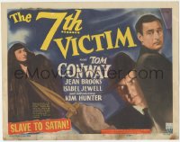 5k0721 7th VICTIM TC 1943 Tom Conway, a slave to Satan stalks the dark alone, Val Lewton, very rare!