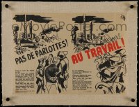5p0069 PAS DE PARLOTTES AU TRAVAIL linen 12x17 Belgian WWII war poster 1940s workers vs. slackers!