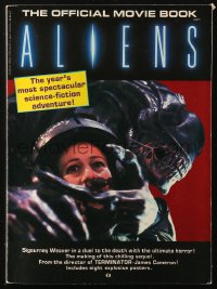 6p0477 ALIENS softcover book 1986 The Official Movie Book, James Cameron, Sigourney Weaver as Ripley