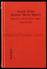 6p0371 ATTACK OF THE MONSTER MOVIE MAKERS McFarland hardcover book 1994 interviews w/20 genre giants!