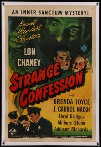 6y0272 STRANGE CONFESSION linen 1sh 1945 Lon Chaney Jr. in a weird Inner Sanctum Mystery, very rare!